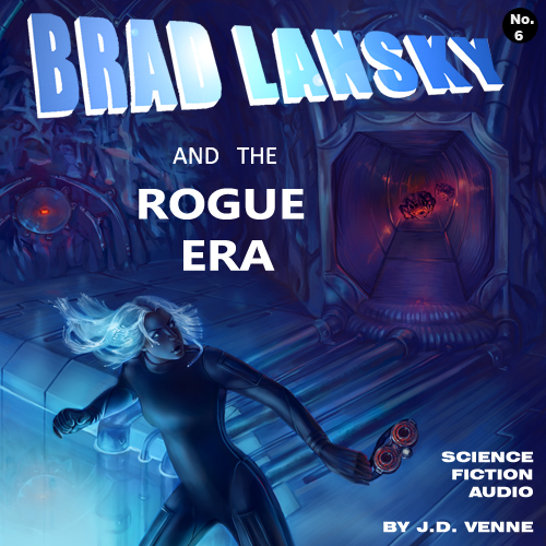 Brad Lansky and the Rogue Era